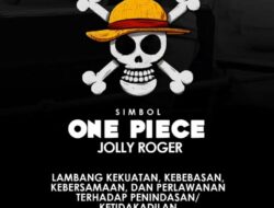 INDONESIA ONE PIECE: DARI JOLLY ROGER KE MERAH PUTIH, 80 TAHUN DIRGAHAYU KEMERDEKAAN INDONESIA
