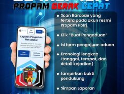 Propam Polri Luncurkan Layanan Pengaduan Cepat, Cukup Scan QR dan Lapor!