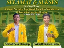 Ahmad Nasir Harahap dan Willy Robinson Lubis terpilih secara sah sebagai presiden dan wakil presiden mahasiswa universitas lancang kuning