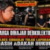 Warga Dihajar Debt Collector di Depan Mata Anggota Polsek Sukodono, Korban Mengaku Laporannya Ditolak Polres, Masih Adakah Hukum