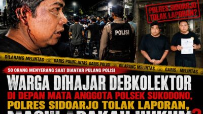 Warga Dihajar Debt Collector di Depan Mata Anggota Polsek Sukodono, Korban Mengaku Laporannya Ditolak Polres, Masih Adakah Hukum